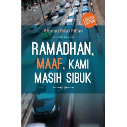 Ramadhan, Maaf Kami Masih Sibuk (Limited Edition) Ramadhan, Maaf Kami Masih Sibuk (Limited Edition)
