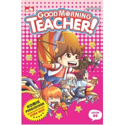 Good Morning Teacher! Lesson 09 Good Morning Teacher! Lesson 09