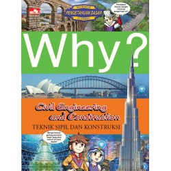 Why? Civil Engineering Why? Civil Engineering