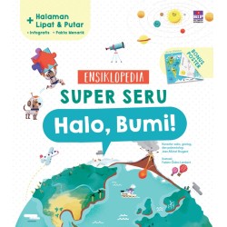 Ensiklopedia Super Seru: Halo, Bumi! Ensiklopedia Super Seru: Halo, Bumi!