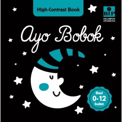 High Contrast Book : Ayo Bobok (Boardbook) High Contrast Book : Ayo Bobok (Boardbook)