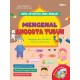 Buku Aktivitas Anak Muslim : Mengenal Anggota Tubuh