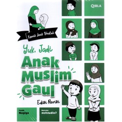 Komik Anak Shaleh - Yuk, Jadi Anak Muslim Gaul (Edisi Revisi) Komik Anak Shaleh - Yuk, Jadi Anak Muslim Gaul (Edisi Revisi)