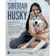 Siberian Husky: Si Pintar yang Mudah Akrab