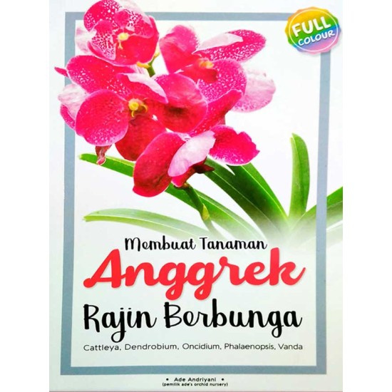 Membuat Tanaman Anggrek Rajin Berbunga