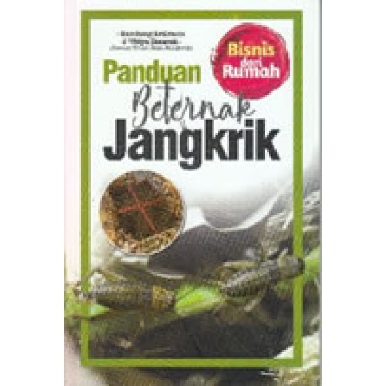 Panduan Beternak Jangkrik