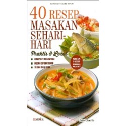40 Resep Masakan Sehari-hari Praktis & Lezat 40 Resep Masakan Sehari-hari Praktis & Lezat