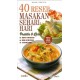 40 Resep Masakan Sehari-hari Praktis & Lezat