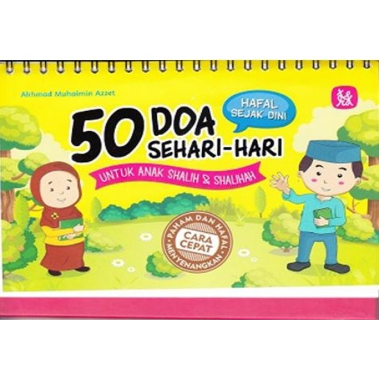 Hafal Sejak Dini 50 Doa Sehari-hari Untuk Anak Shalih & Shalihah