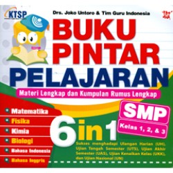 Buku Pintar Pelajaran SMP 6 in 1 Buku Pintar Pelajaran SMP 6 in 1