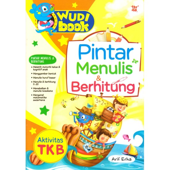 Wudi Book: Pintar Menulis & Berhitung Aktivitas Tk B