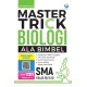 Master Trick Ala Bimbel Biologi SMA