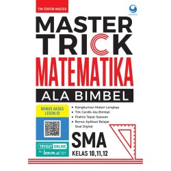Master Trick Ala Bimbel Matematika SMA Master Trick Ala Bimbel Matematika SMA