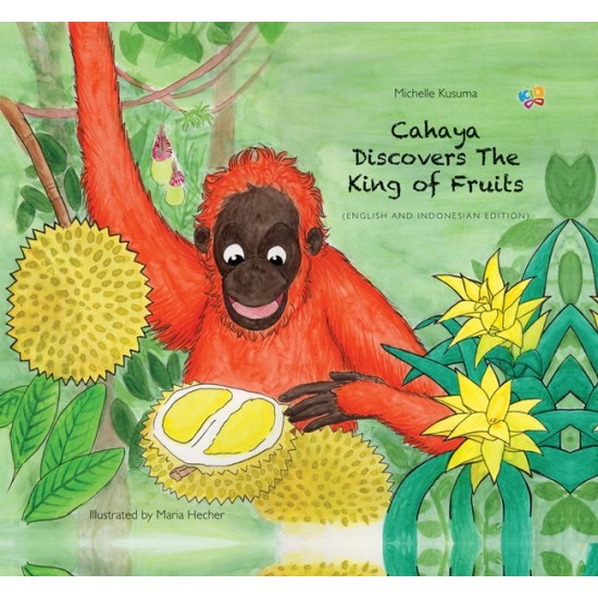 Cahaya Discovers The King Of Fruits