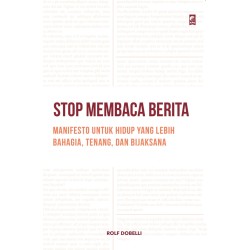 Stop Membaca Berita Stop Membaca Berita