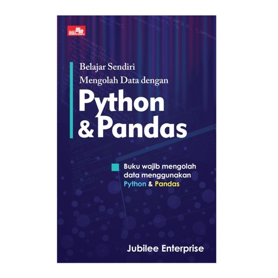 Belajar Sendiri Mengolah Data Dengan Python Dan Pandas