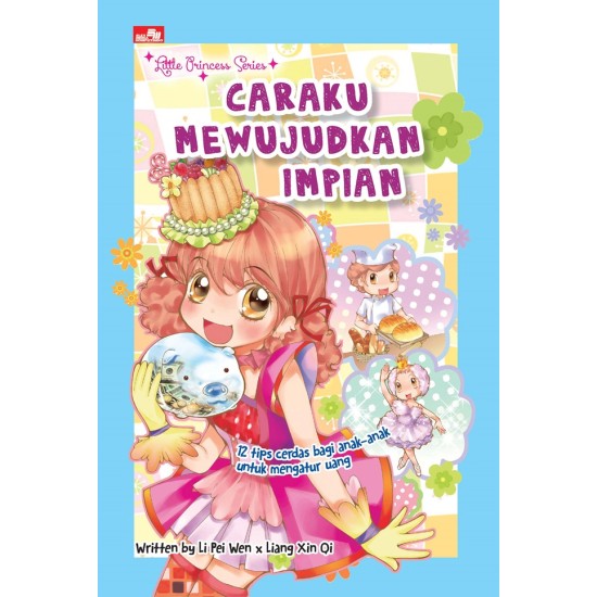 Little Princess Series - Caraku Mewujudkan Impian