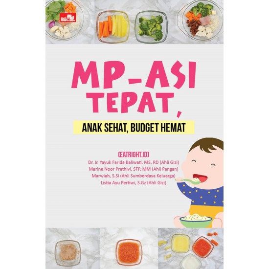 MP-ASI Tepat, Anak Sehat, Budget Hemat