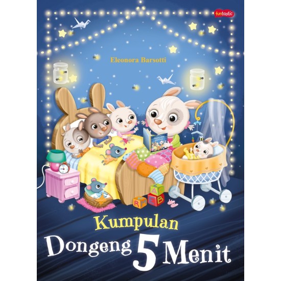 Kumpulan Dongeng 5 Menit