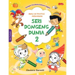 Buku Aktivitas Mewarnai - Seri Dongeng Dunia : 2 Buku Aktivitas Mewarnai - Seri Dongeng Dunia : 2