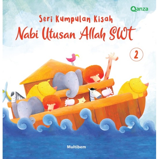 QANZA : Kumpulan Kisah Nabi Utusan Allah SWT 2