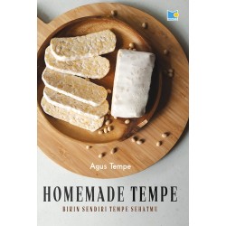 Homemade Tempe: Bikin Sendiri Tempe Sehatmu Homemade Tempe: Bikin Sendiri Tempe Sehatmu