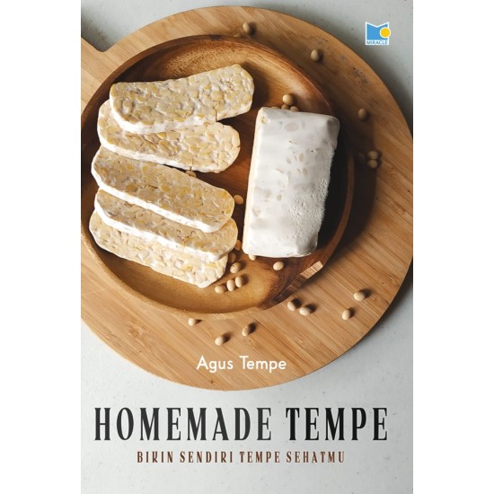 Homemade Tempe: Bikin Sendiri Tempe Sehatmu