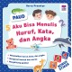 Aku Bisa Menulis Huruf, Kata, Dan Angka