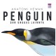 Seri Anatomi Hewan : Penguin Dan Unggas Lainnya