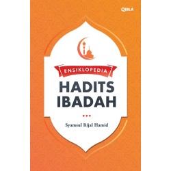 Ensiklopedia Hadits Ibadah Ensiklopedia Hadits Ibadah