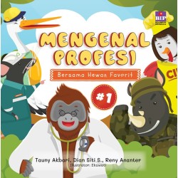 Mengenal Profesi Bersama Hewan Favorit #1 Mengenal Profesi Bersama Hewan Favorit #1