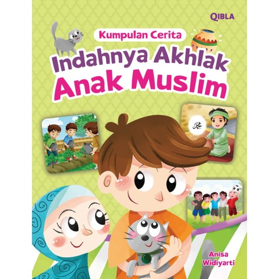 Kumpulan Cerita Indahnya Akhlak Anak Muslim