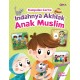 Kumpulan Cerita Indahnya Akhlak Anak Muslim