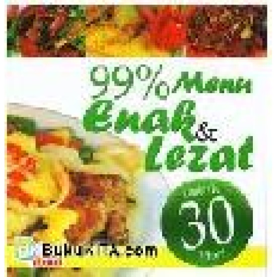 99% Menu Enak & Lezat Untuk 30 Hari