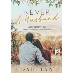 Never A Husband Never A Husband