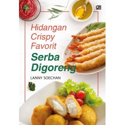 Hidangan Crispy Favorit Serba Digoreng Hidangan Crispy Favorit Serba Digoreng