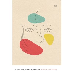 Lebih Senyap Dari Bisikan Lebih Senyap Dari Bisikan