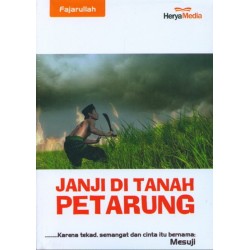 Janji Di Tanah Petarung Janji Di Tanah Petarung