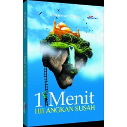 1 Menit Hilangkan Susah 1 Menit Hilangkan Susah