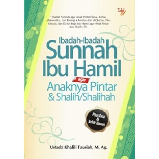 Ibadah-Ibadah Sunnah Ibu Hamil Agar Anaknya Pintar & Shalih/Shalihah