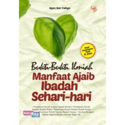 Bukti-Bukti Ilmiah Manfaat Ajaib Ibadah Sehari-Hari Bukti-Bukti Ilmiah Manfaat Ajaib Ibadah Sehari-Hari