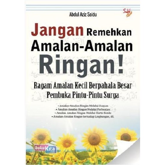 Jangan Remehkan Amalan-Amalan Ringan!