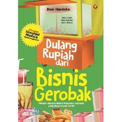 Dulang Rupiah Dari Bisnis Gerobak Dulang Rupiah Dari Bisnis Gerobak