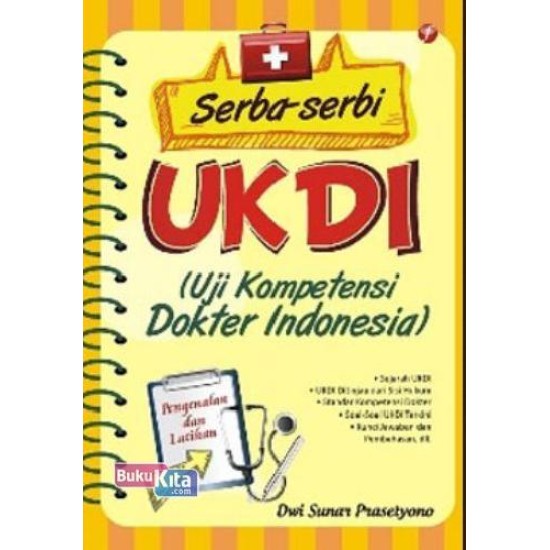 Serba-Serbi Ukdi ( Uji Kompetensi Dokter Indonesia )