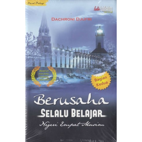 Berusaha Selalu Belajar : Negeri Empat Musim Bagian Kedua