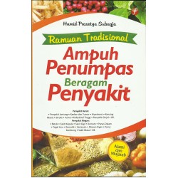 Ramuan Tradisional Ampuh Penumpas Beragam Penyakit Ramuan Tradisional Ampuh Penumpas Beragam Penyakit