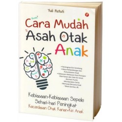 Cara Mudah Asah Otak Anak Cara Mudah Asah Otak Anak