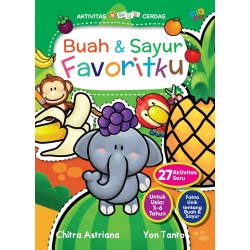 Aktivitas Balita Cerdas: Buah dan Sayur Favoritku Aktivitas Balita Cerdas: Buah dan Sayur Favoritku