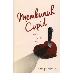 Membunuh Cupid Membunuh Cupid