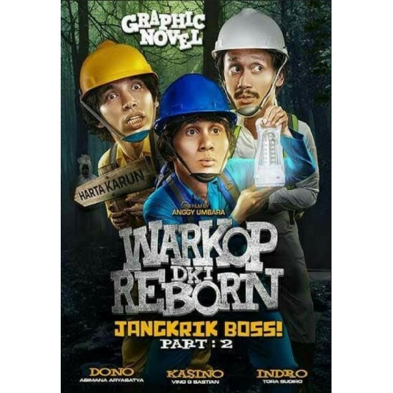 Warkop Dki Reborn : Jangkrik Boss! Part : 2 Edisi Graphic Novel